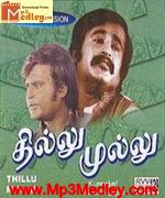 Thillu Mullu 1981 song download